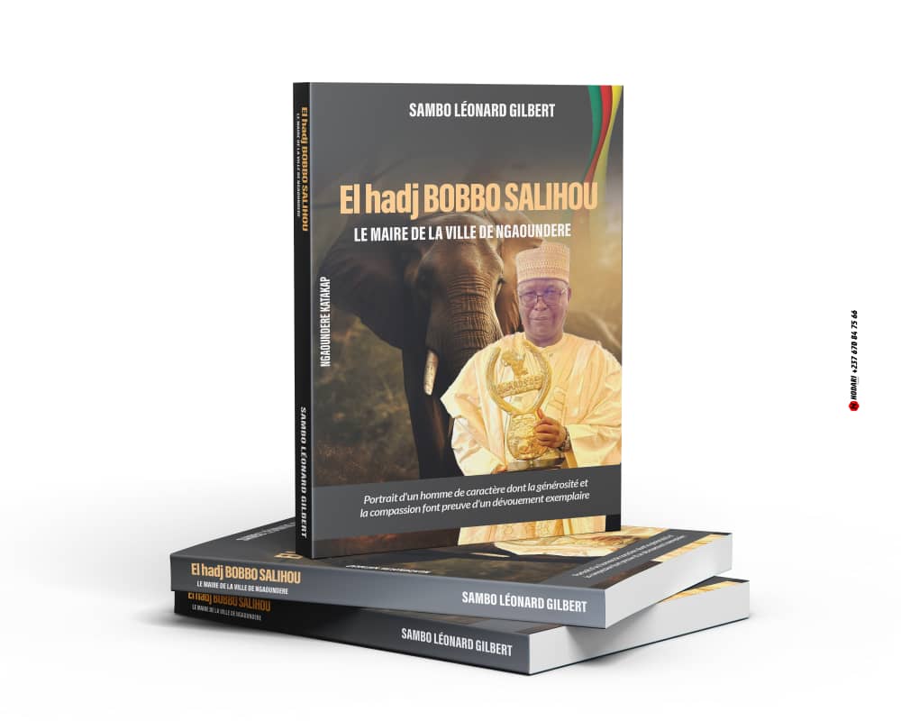 El hadja BOBBO SALIHOU Le Maire de la ville de Ngaoundere Œuvre biographique Portrait d'un homme de caractère dont la générosité LÉONARD SAMBO GILBERT. Hadj Bobbo Salihou est un homme politique avec une riche carrière dans l'administration 1 Centimetre